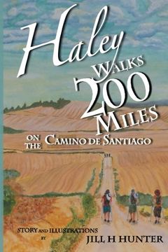 portada Haley Walks 200 Miles on the Camino de Santiago