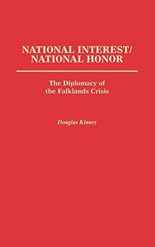 portada National Interest/National Honor: The Diplomacy of the Falklands Crisis (en Inglés)