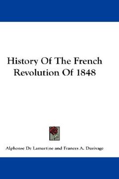 portada history of the french revolution of 1848 (in English)