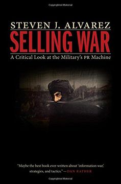 portada Selling War: A Critical Look at the Military's pr Machine (en Inglés)