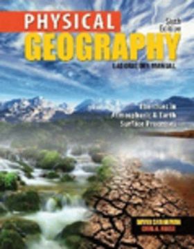 portada Physical Geography Laboratory Manual: Exercises in Atmospheric and Earth Surface Processes 