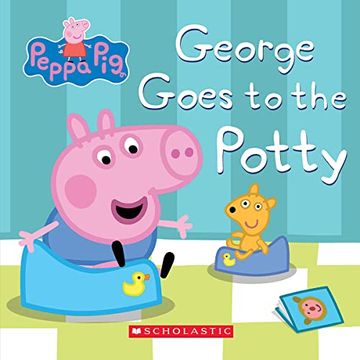 portada Peppa Pig: George Goes to the Potty (in English)