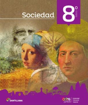 portada Sociedad 8º Basico. Todos Juntos (2016) (Santillana) (in Spanish)