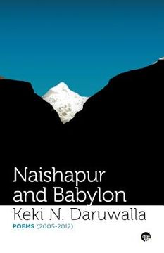 portada Naishapur and Babylon: Poems (2005-2017) (in English)