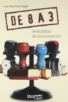portada De 8 a 3 "Anécdotas de Funcionarios" (in Spanish)