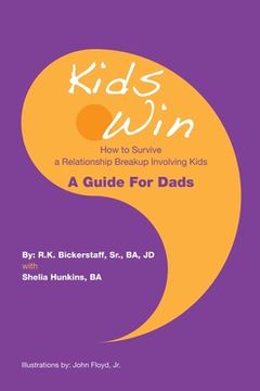 portada Kids Win: How to Survive a Relationship Breakup Involving Kids (en Inglés)