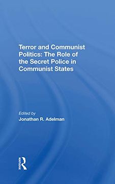 portada Terror and Communist Politics: The Role of the Secret Police in Communist States (in English)