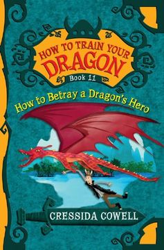 portada How to Train Your Dragon: How to Betray a Dragon's Hero (in English)