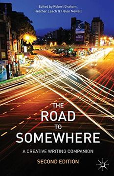 portada The Road to Somewhere: A Creative Writing Companion (en Inglés)