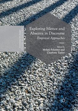 portada Exploring Silence and Absence in Discourse: Empirical Approaches