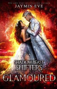 portada Glamoured - Shadow Beast Shifters Book 6: Shadow Beast Shifters Book (in English)