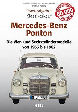 portada Praxisratgeber Klassikerkauf Mercedes-Benz Ponton: Alle Vier- und Sechszylindermodelle von 1953 bis 1962 (en Alemán)