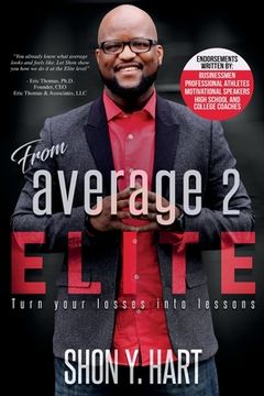 portada From Average 2 Elite: Turn Your Losses Into Lessons (en Inglés)