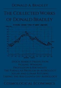portada The Collected Writings of Donald Bradley (en Inglés)