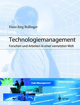 portada Technologiemanagement: Forschen und Arbeiten in Einer Vernetzten Welt (en Alemán)