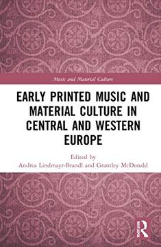 portada Early Printed Music and Material Culture in Central and Western Europe (en Inglés)