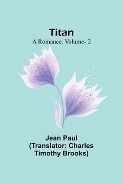 portada Titan: A Romance. V. 2 (en Inglés)