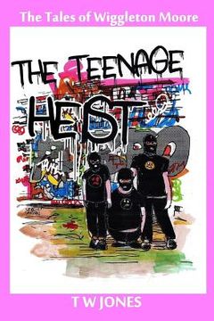 portada The Teenage Heist (in English)