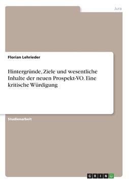 portada Hintergründe, Ziele und wesentliche Inhalte der neuen Prospekt-VO. Eine kritische Würdigung (in German)