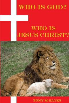 portada Who is God? Who is Jesus Christ? (en Inglés)