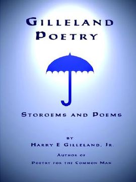 portada gilleland poetry: storoems and poems (en Inglés)