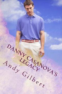 portada Danny Casanovas legacy (en Inglés)