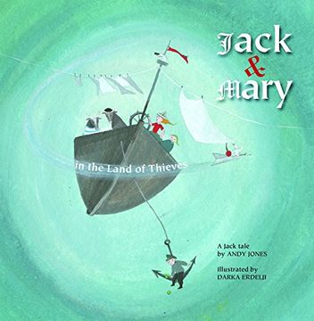 portada Jack & Mary in the Land of Thieves: 3 (a Jack Tale) (in English)