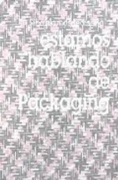 estamos hablando de packaging