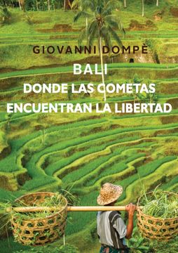 Bali. Donde las cometas encuentran la libertad (in Spanish)