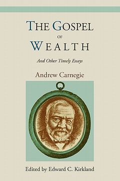 portada the gospel of wealth and other timely essays (en Inglés)