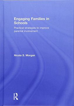 portada Engaging Families in Schools: Practical Strategies to Improve Parental Involvement (en Inglés)