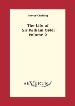 the life of sir william osler