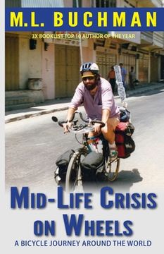portada Mid-Life Crisis on Wheels: a bicycle journey around the world (en Inglés)