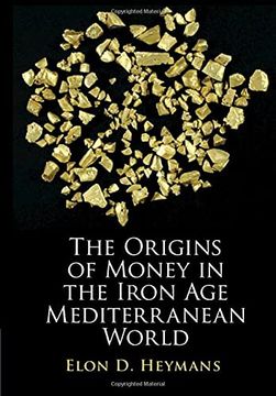 portada The Origins of Money in the Iron Age Mediterranean World (en Inglés)