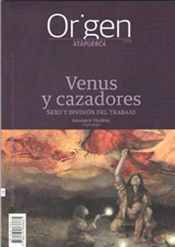 portada Cuadernos Atapuerca Origen 7 Venus y Cazadores (in Spanish)