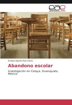 portada Abandono escolar: Investigación en Celaya, Guanajuato, México