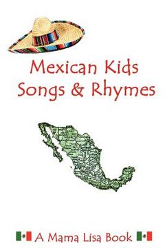 portada mexican kids songs and rhymes: a mama lisa book (in English)