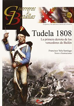 portada Guerreros y Batallas 103  Tudela 1808