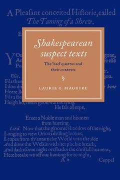 portada Shakespearean Suspect Texts: The 'bad' Quartos and Their Contexts (in English)