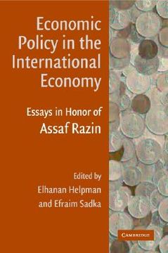 portada Economic Policy in the International Economy: Essays in Honor of Assaf Razin (in English)