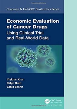 portada Economic Evaluation of Cancer Drugs: Using Clinical Trial and Real-World Data (Chapman & Hall (en Inglés)