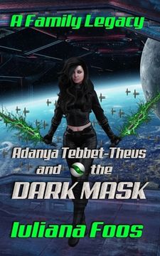 portada Adanya Tebbet-Theus and the Dark Mask (en Inglés)