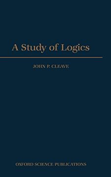 portada A Study of Logics (Oxford Logic Guides) (en Inglés)