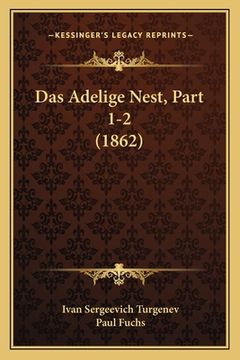 portada Das Adelige Nest, Part 1-2 (1862) (en Alemán)