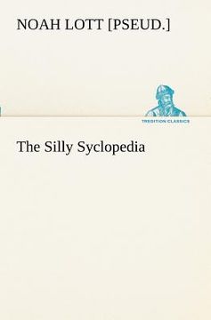 portada the silly syclopedia (en Inglés)