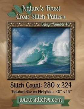 portada Nature's Finest Cross Stitch Pattern: Design Number 45 (in English)