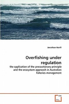 portada overfishing under regulation (en Inglés)