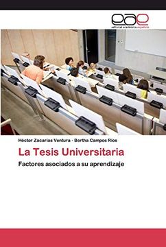 portada La Tesis Universitaria: Factores Asociados a su Aprendizaje