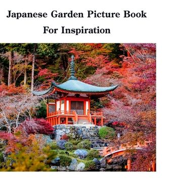 portada Japanese Garden Picture Book For Inspiration (en Inglés)