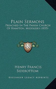 portada plain sermons: preached in the parish church of hampton, middlesex (1835) (en Inglés)